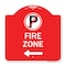 Signmission Fire Zone No Parking and Left Arrow, Red & White Aluminum Sign, 18" x 18", RW-1818-23974 A-DES-RW-1818-23974 - alternate 1